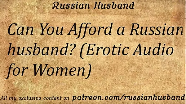 大Can You Afford a Russian husband? (Erotic Audio for Women新鲜电影