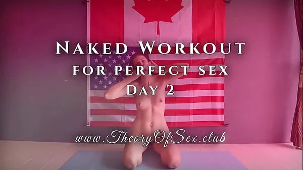 بڑی Day 2. Naked workout for perfect sex. Theory of Sex CLUB تازہ فلمیں